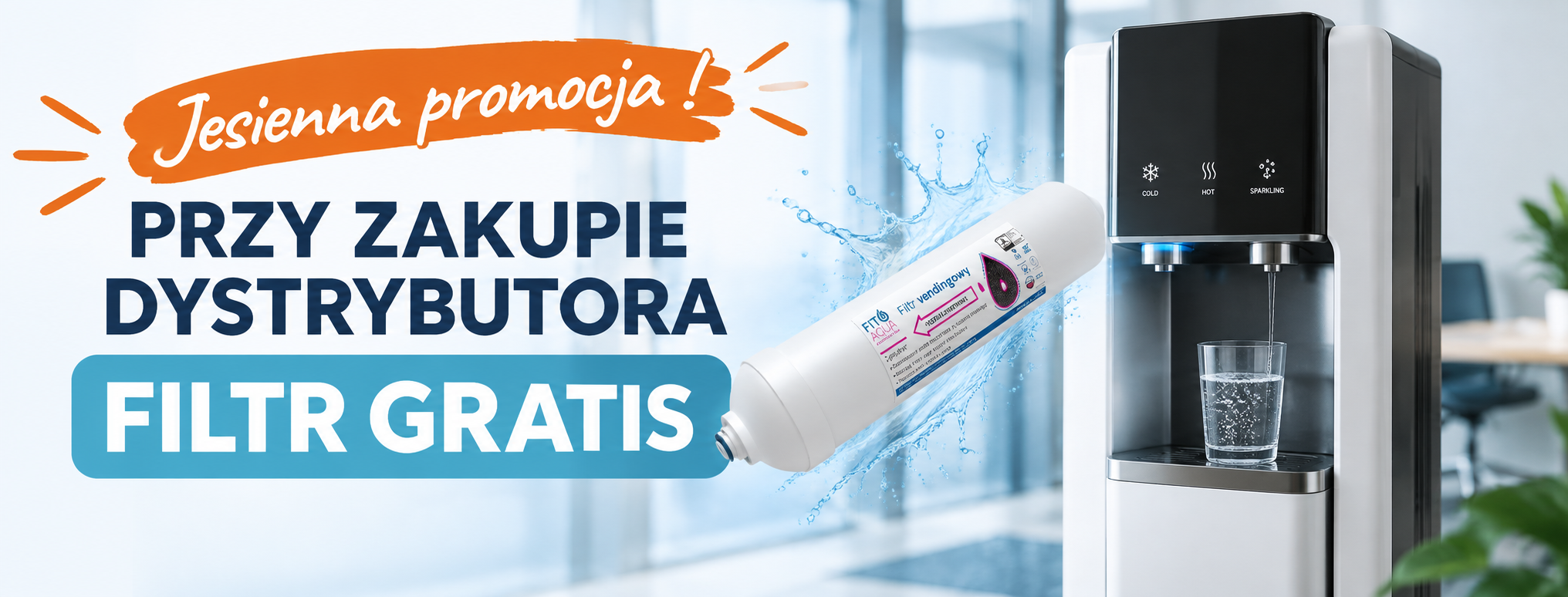 Filtr gratis przy zakupie dystrybutora wody